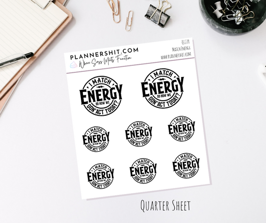 Quarter Sheet Planner Stickers - Match Energy