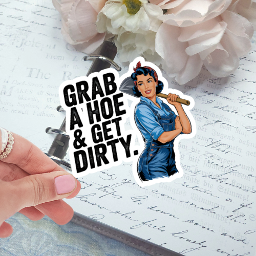 Die Cut - Grab a Hoe