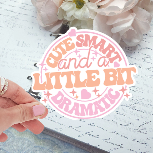 Die Cut - Cute, Smart & Dramatic