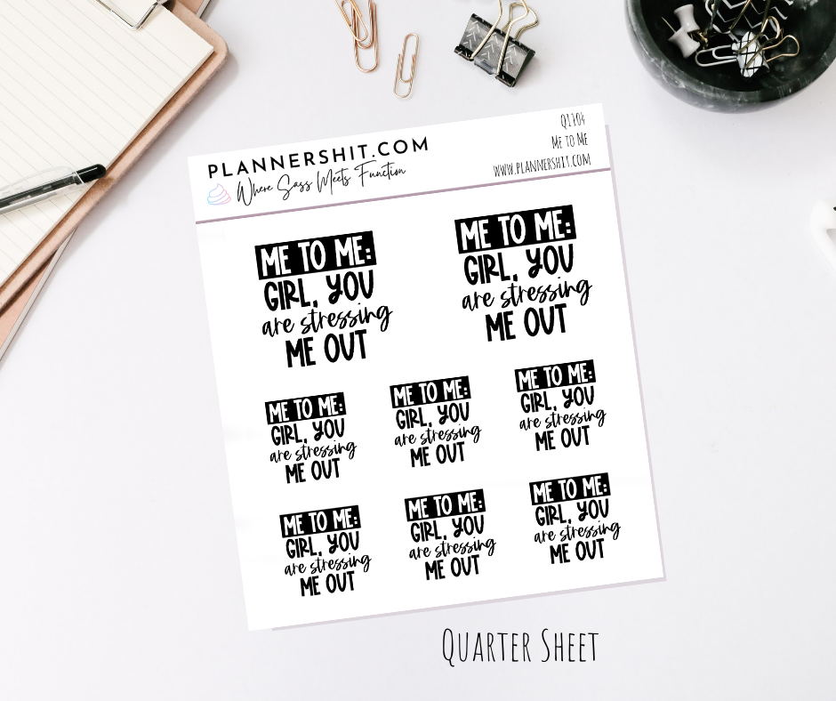 Quarter Sheet Planner Stickers - Me to Me