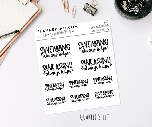 Quarter Sheet Planner Stickers - Swearing Always Helps