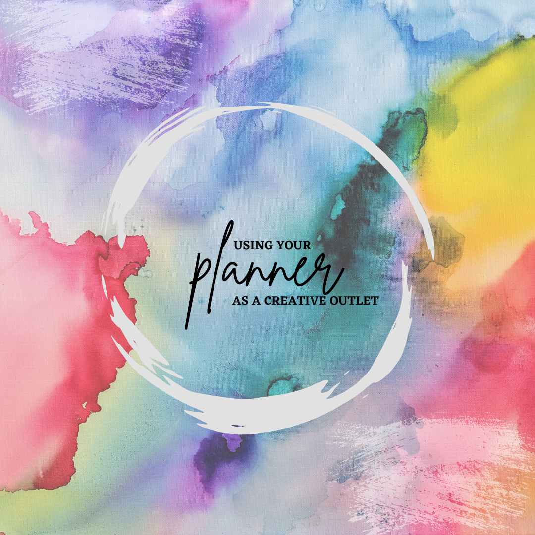 Using Your Planner as a Creative Outlet: Prompts and Ideas for Artistic Expression