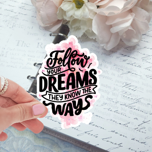 Die Cut - Follow Your Dreams
