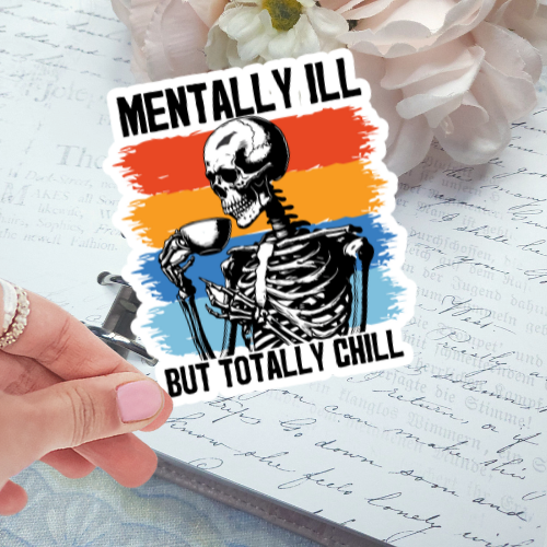 Die Cut - Mentally Ill