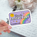Die Cut - Chronic Fatigue Club