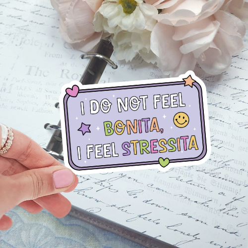 Die Cut - I Don't Feel Bonita