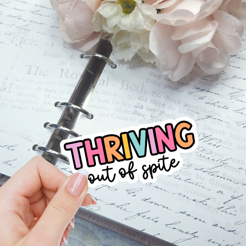 Die Cut - Thriving Out of Spite