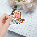 Die Cut - Overthinking is My Jam