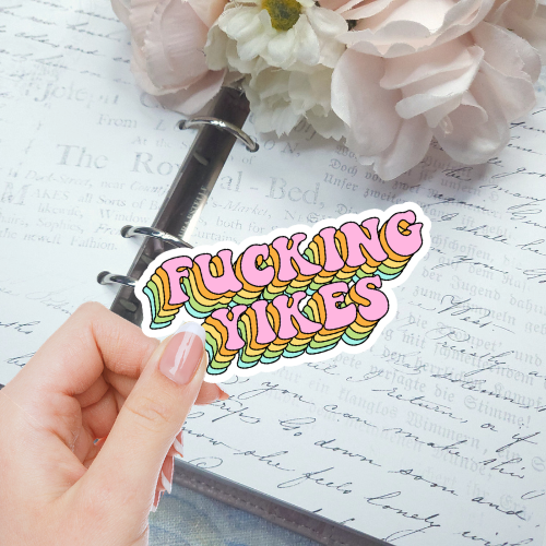 Die Cut - Fucking Yikes