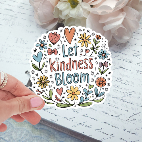 Die Cut - Let Kindness Bloom