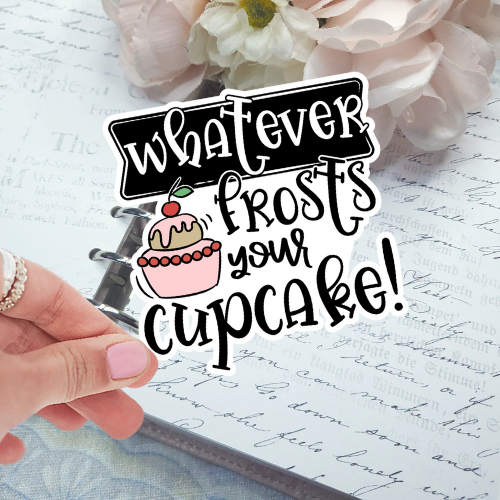 Die Cut - Whatever