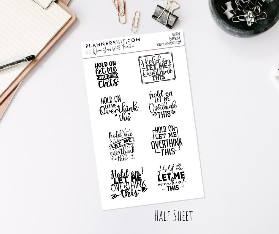 Half Sheet Quote Stickers - Overthink Quotes