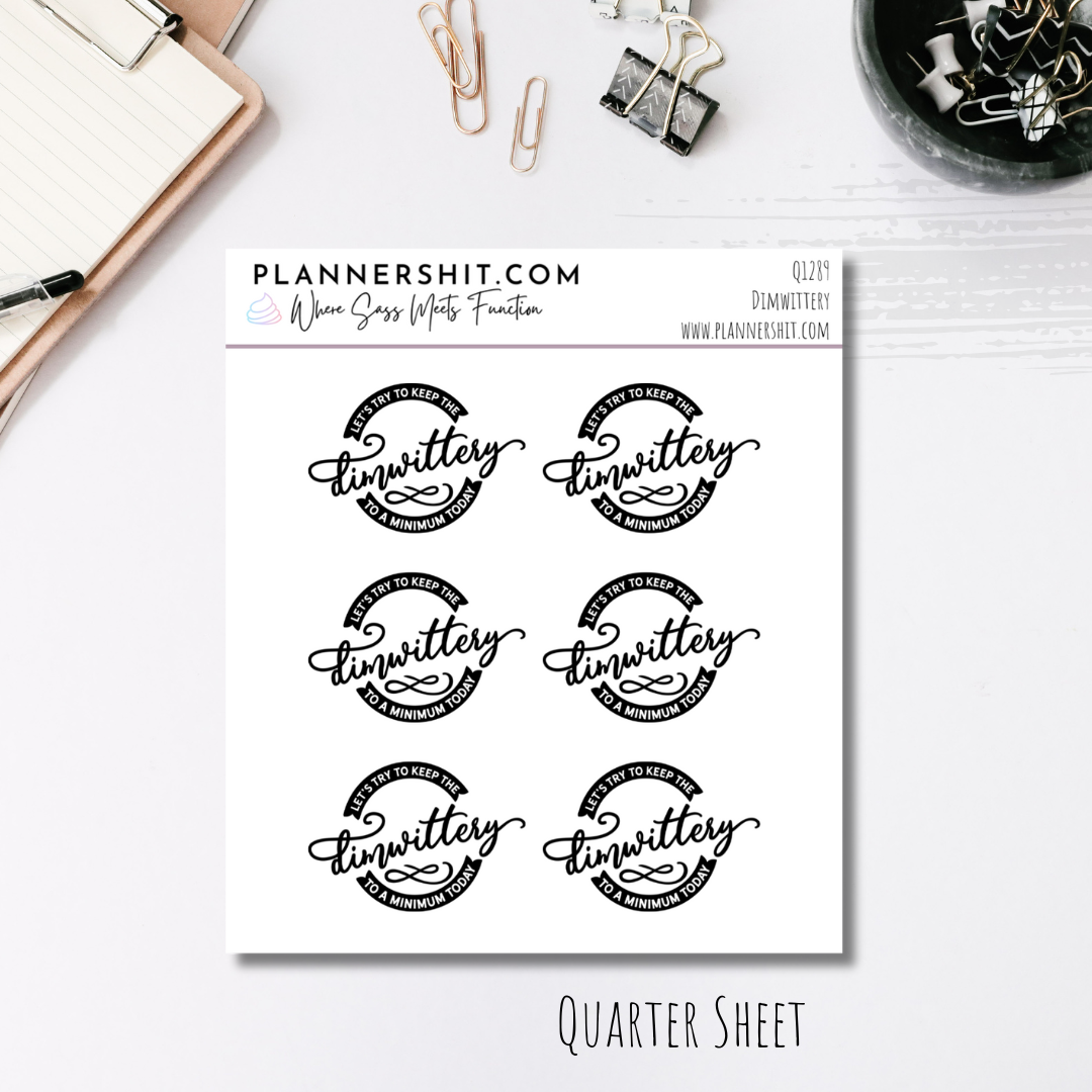 Quarter Sheet Planner Stickers - Dimwittery