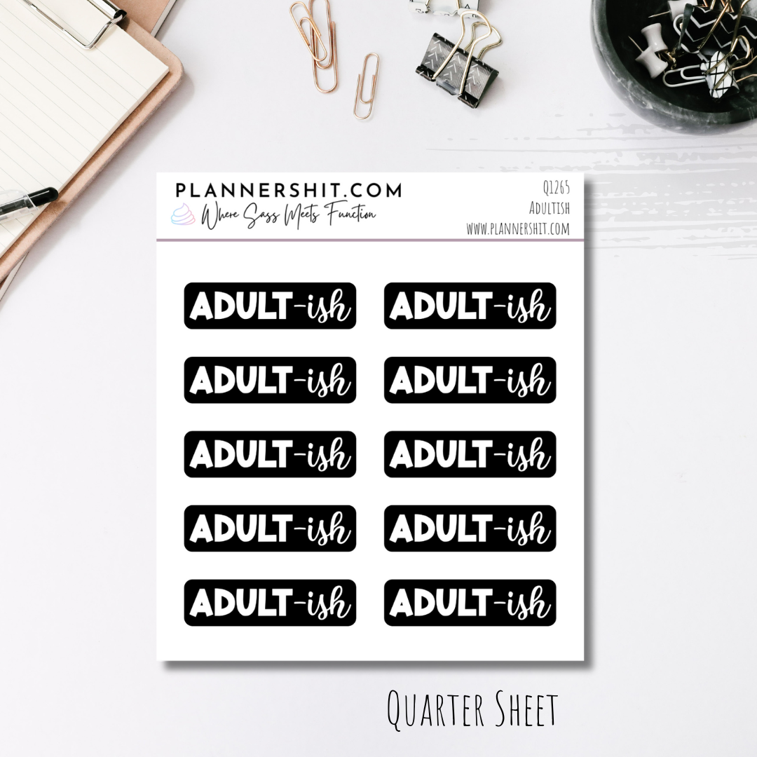 Quarter Sheet Planner Stickers - Adult-ish