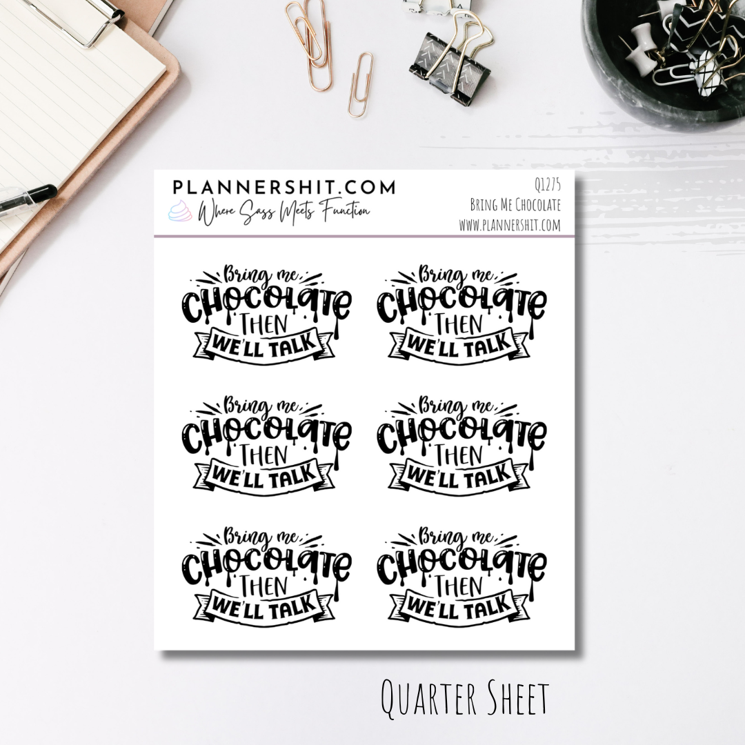 Quarter Sheet Planner Stickers - Bring Me Chocolate