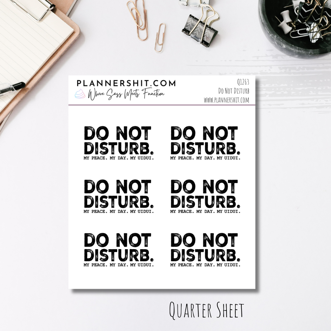 Quarter Sheet Planner Stickers - Do Not Disturb