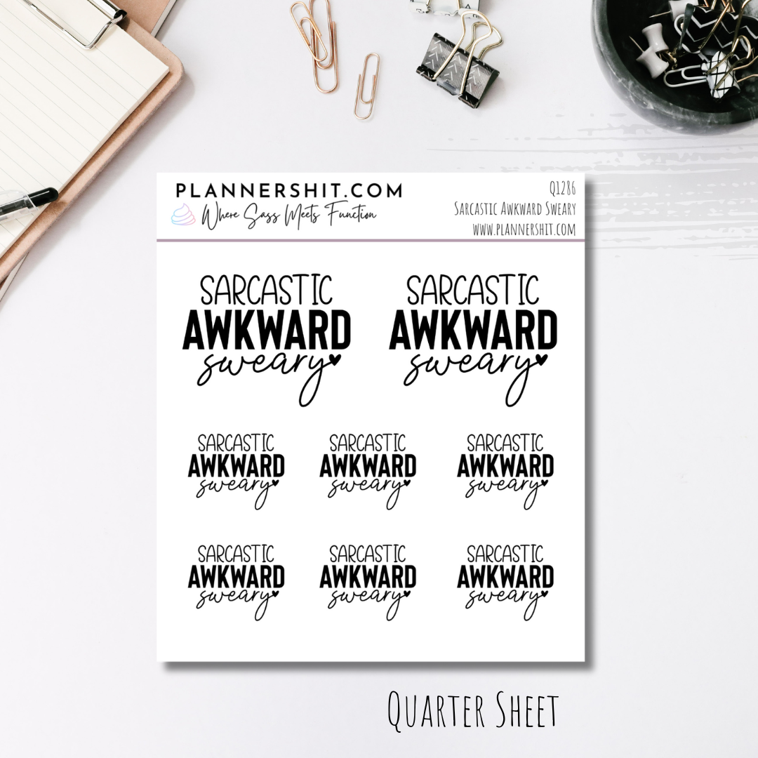 Quarter Sheet Planner Stickers - Sarcastic, Awkward, Sweary