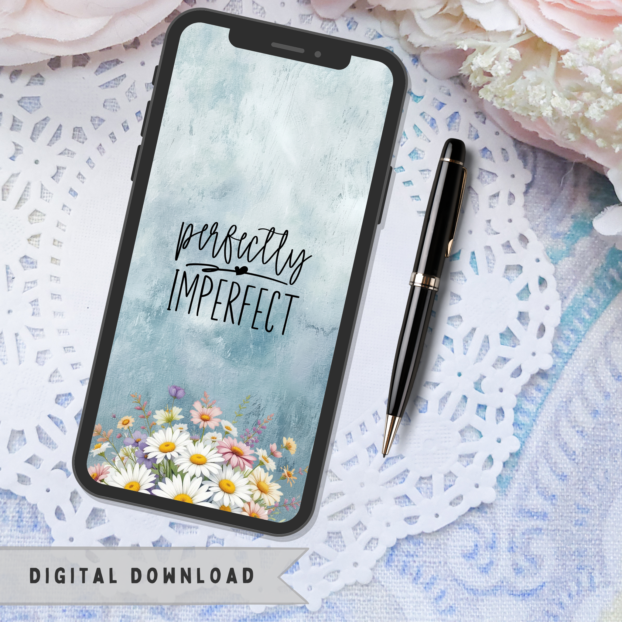 Phone Wallpaper - Perfectly Imperfect