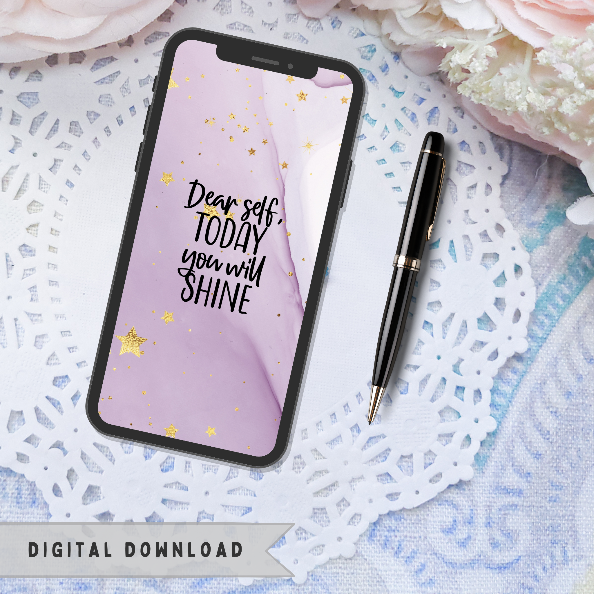 Phone Wallpaper - Today You Will Shine