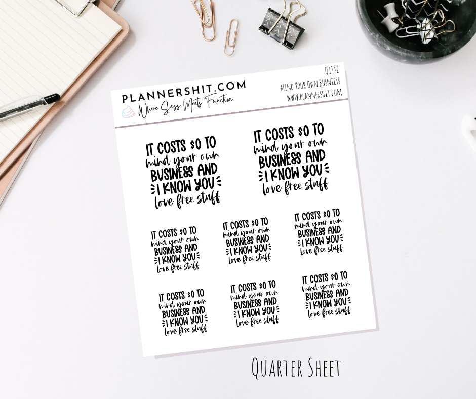 Quarter Sheet Planner Stickers - Mind Your Own Business