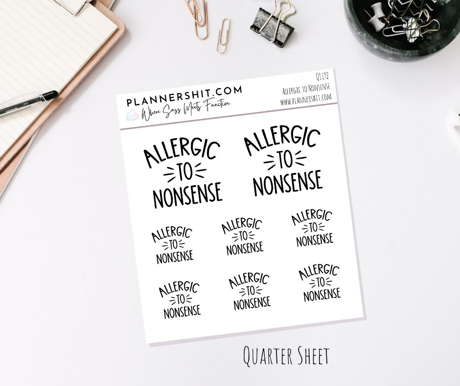Quarter Sheet Planner Stickers - Allergic to Nonsense