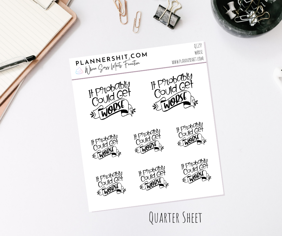 Quarter Sheet Planner Stickers - Worse