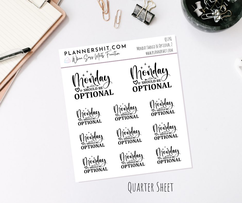 Quarter Sheet Planner Stickers - Monday Should Be Optional 2
