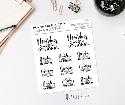 Quarter Sheet Planner Stickers - Monday Should Be Optional 2