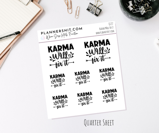 Quarter Sheet Planner Stickers - Karma Will Fix It