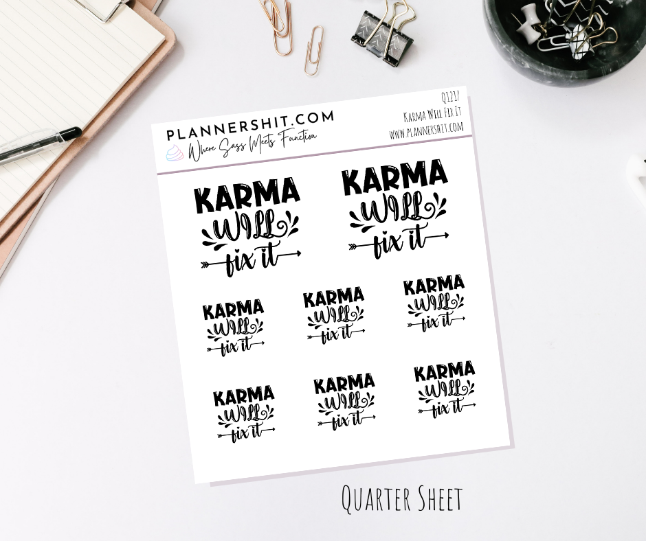 Quarter Sheet Planner Stickers - Karma Will Fix It
