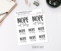 Quarter Sheet Planner Stickers - Nope