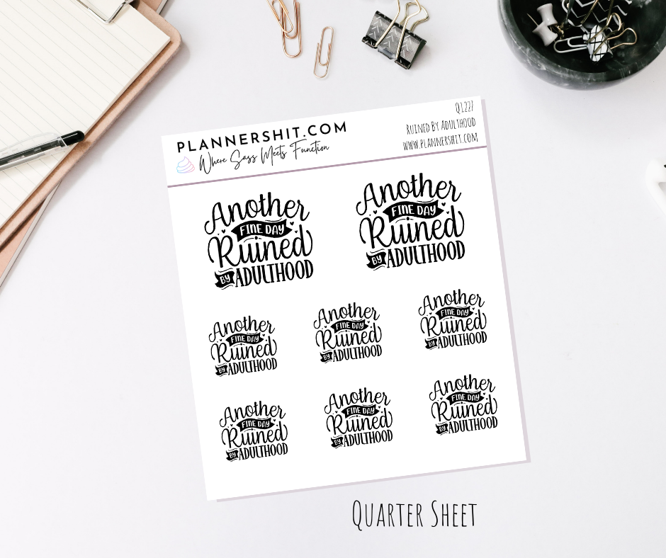 Quarter Sheet Planner Stickers - Ruined By Adulthood