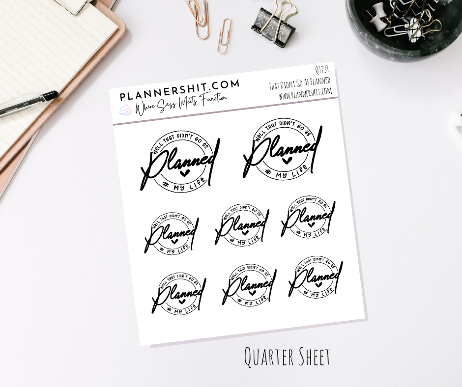 Quarter Sheet Planner Stickers - That Didnt Go As Planned