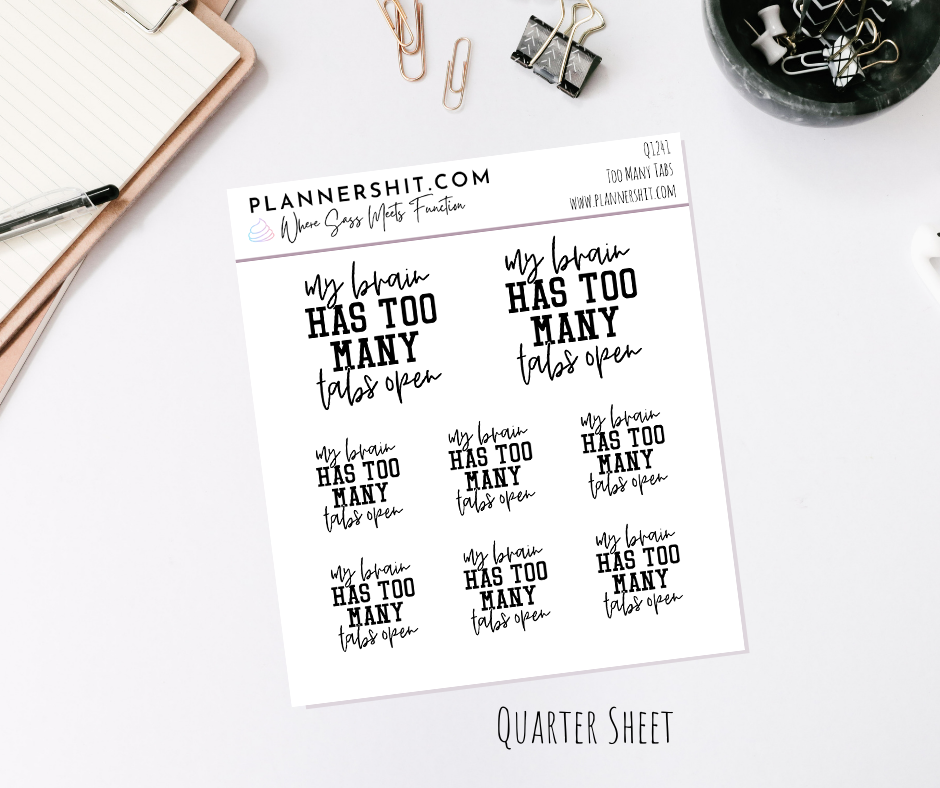 Quarter Sheet Planner Stickers - Too Many Tabs