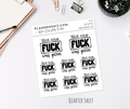 Quarter Sheet Planner Stickers - Not One F*ck
