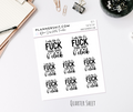Quarter Sheet Planner Stickers - Fuck This Shit
