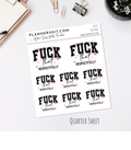 Quarter Sheet Planner Stickers - F*ck That