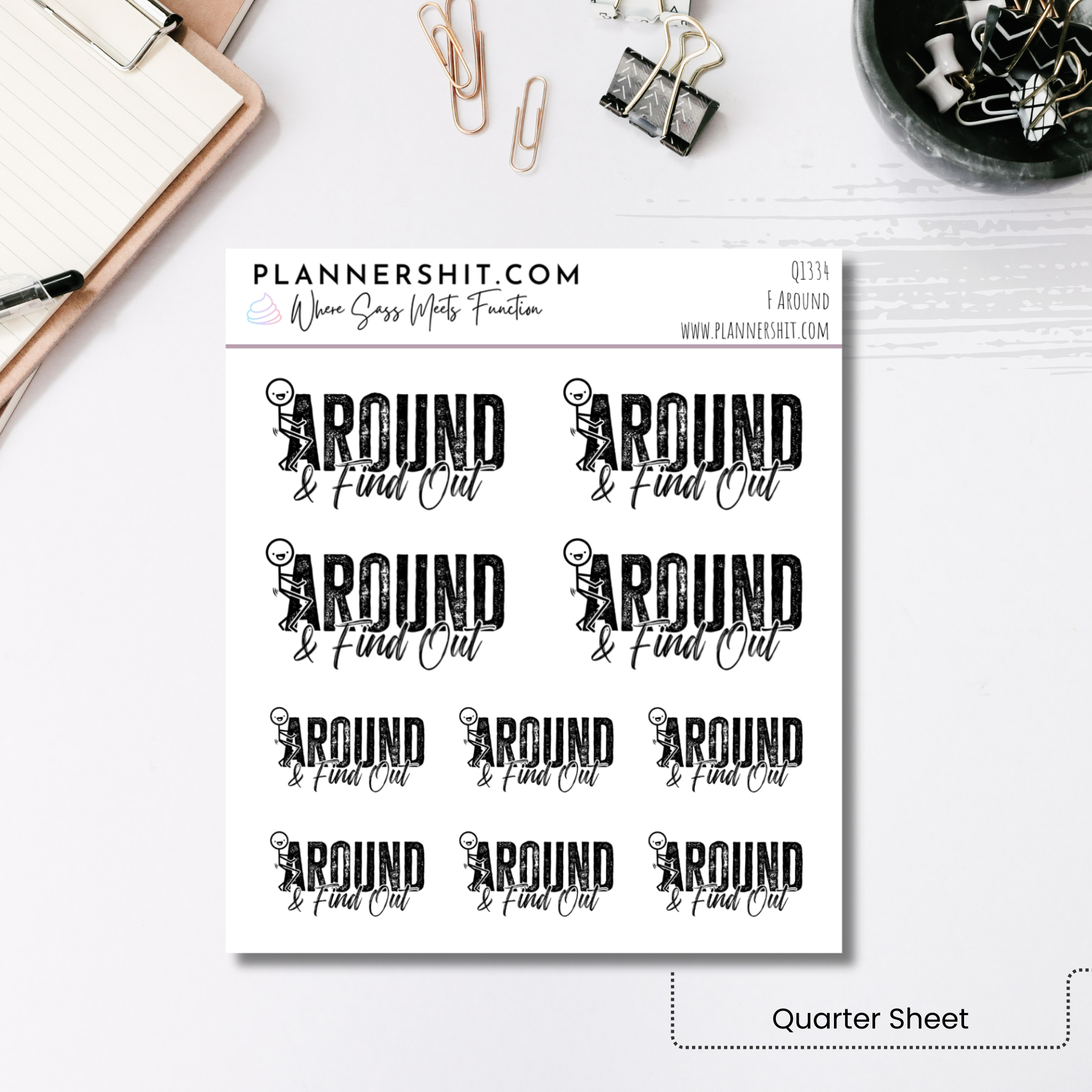 Quarter Sheet Planner Stickers - F Around