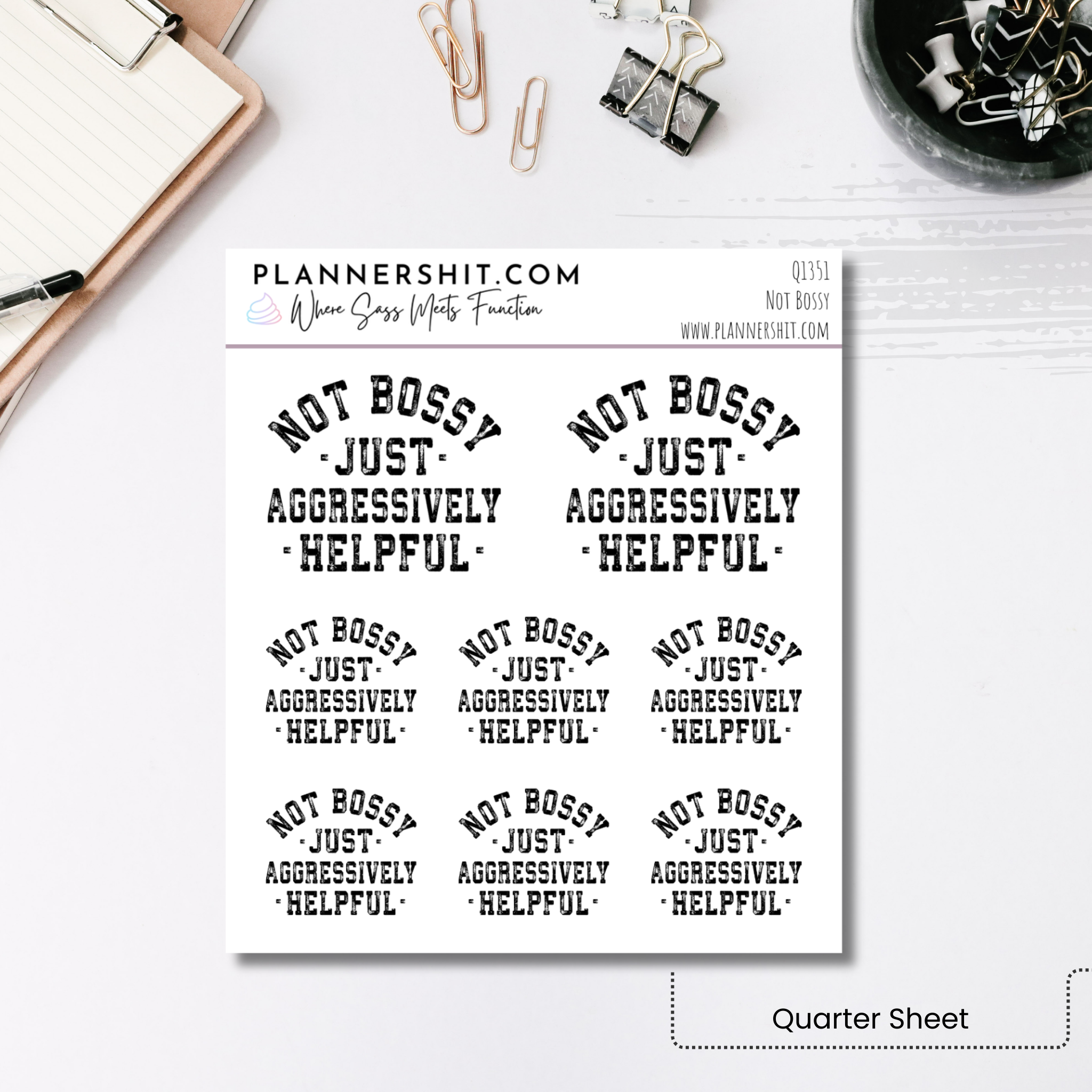 Quarter Sheet Planner Stickers - Not Bossy