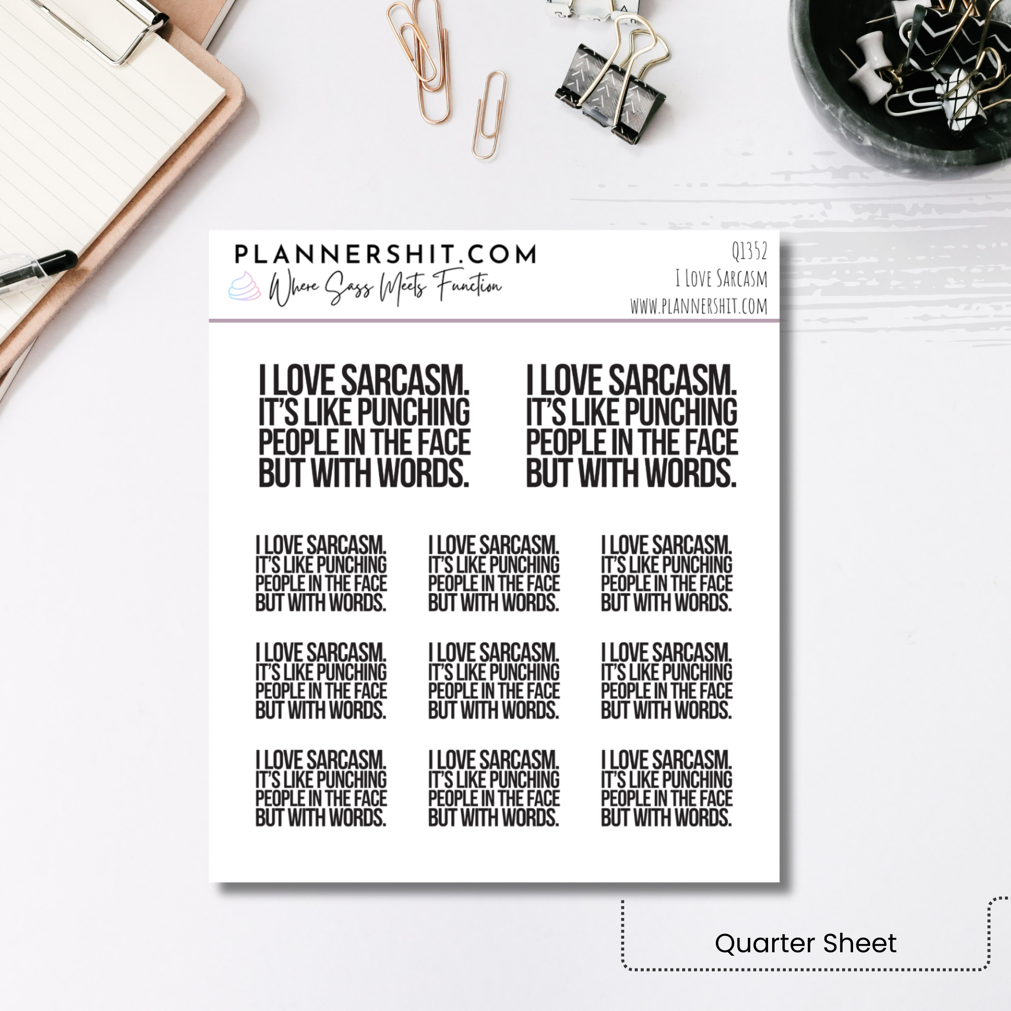 Quarter Sheet Planner Stickers - I Love Sarcasm