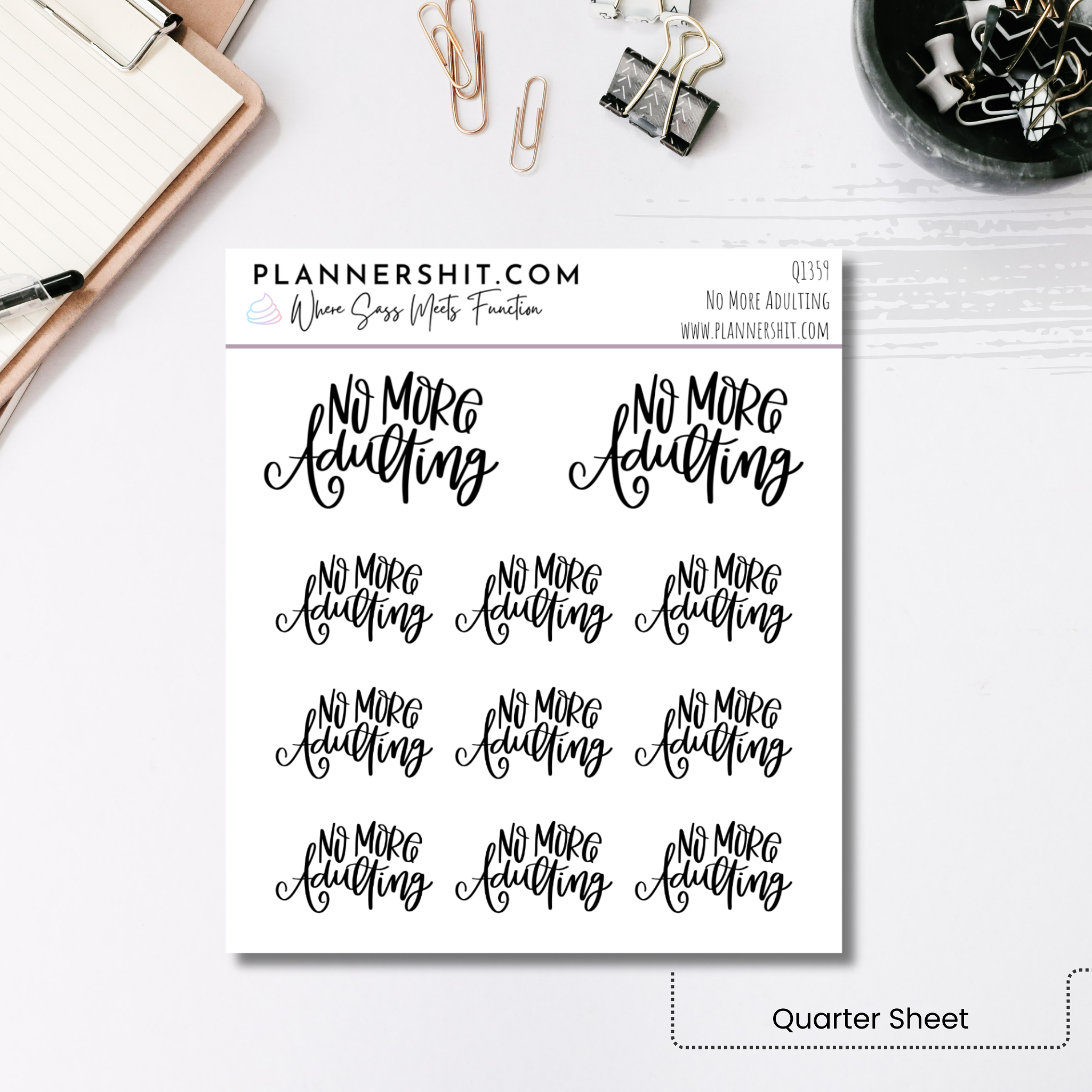 Quarter Sheet Planner Stickers - No More Adulting