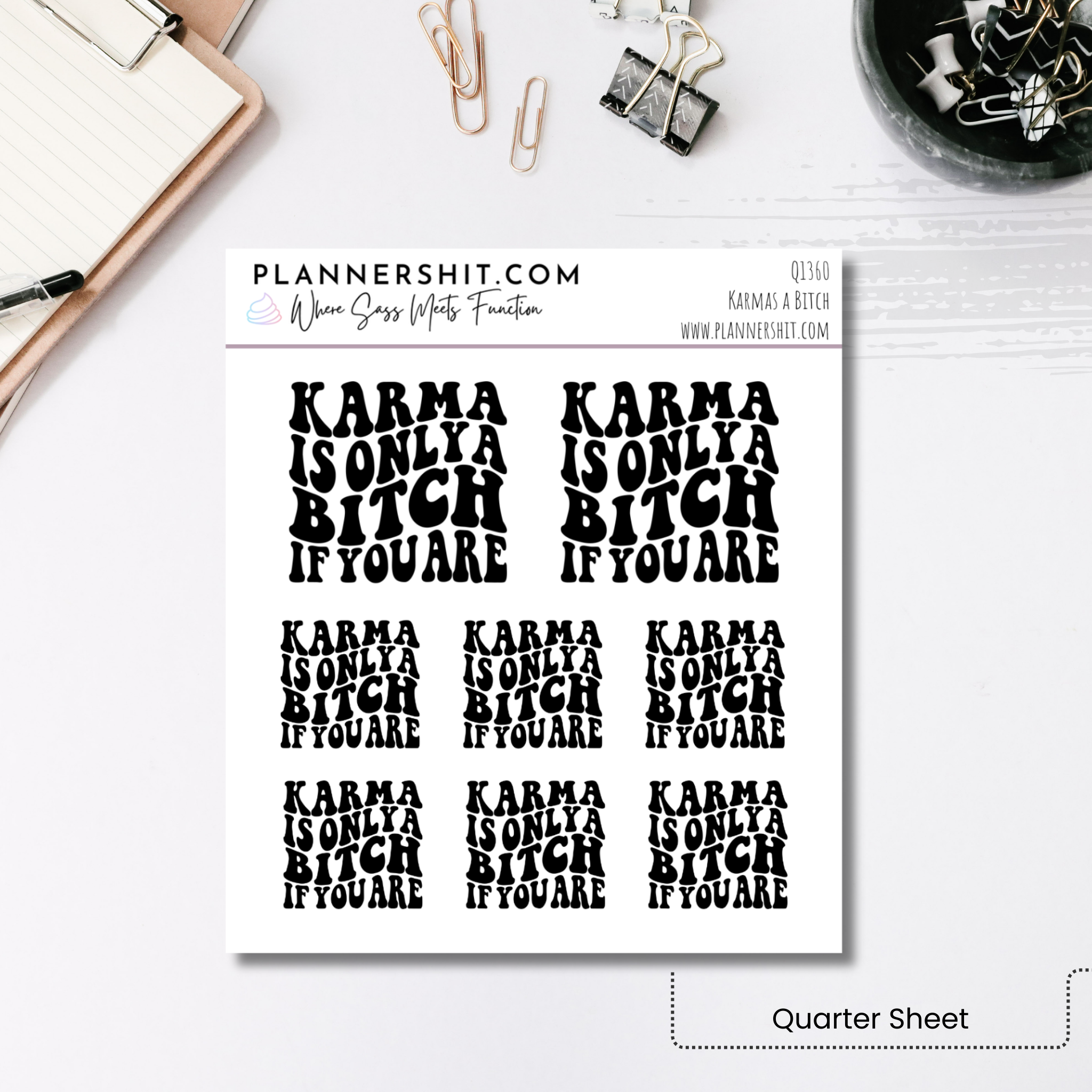 Quarter Sheet Planner Stickers - Karmas a Bitch