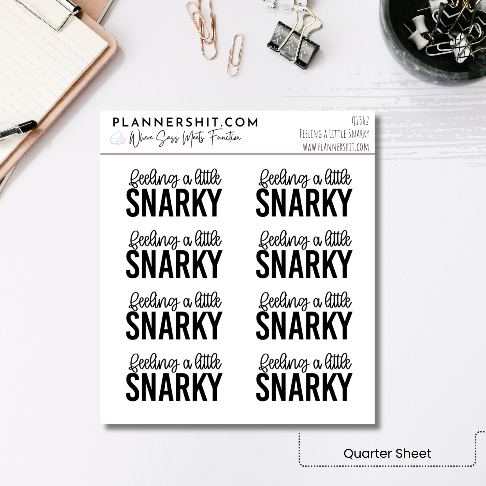 Quarter Sheet Planner Stickers - Feeling a Little Snarky