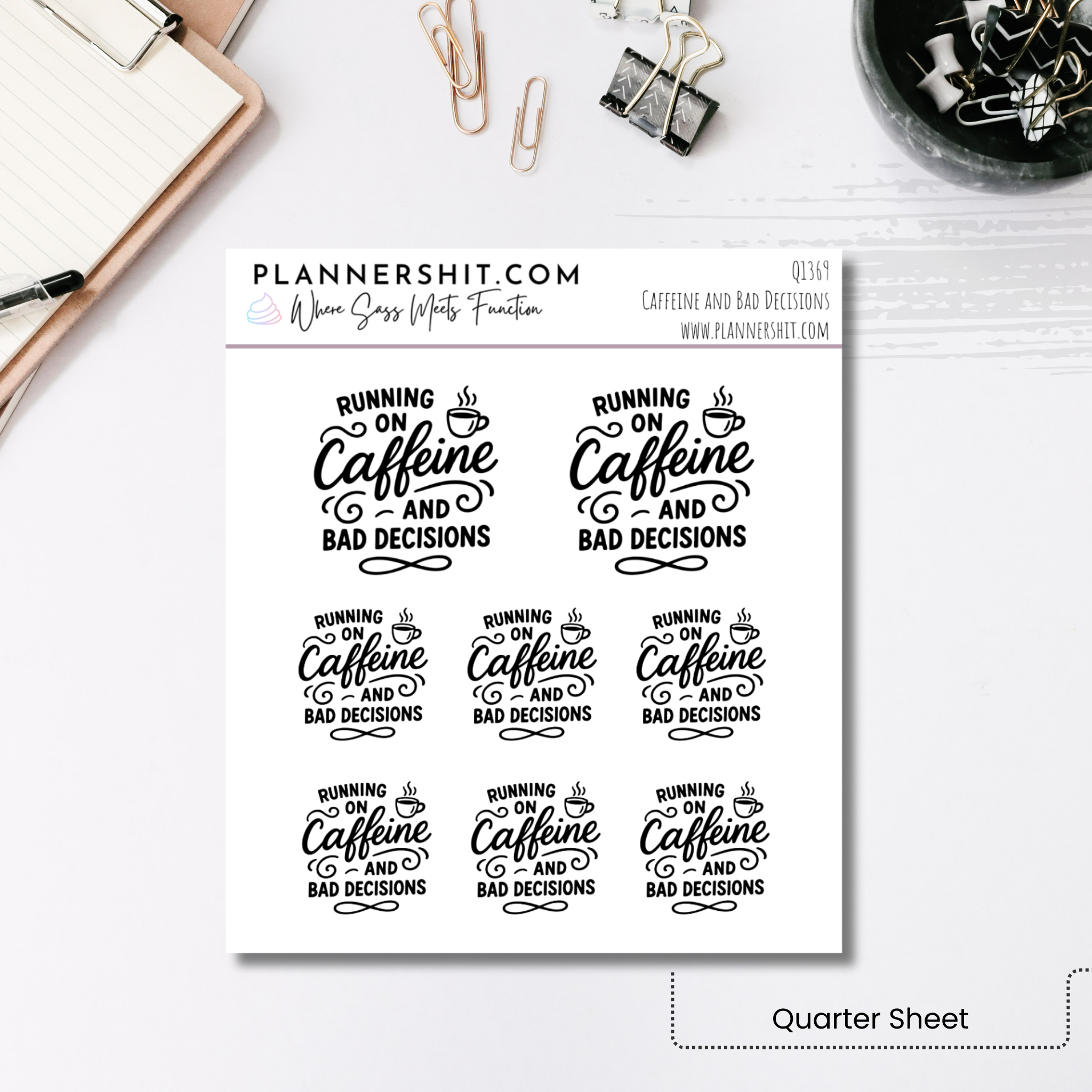 Quarter Sheet Planner Stickers - Caffeine and Bad Decisions