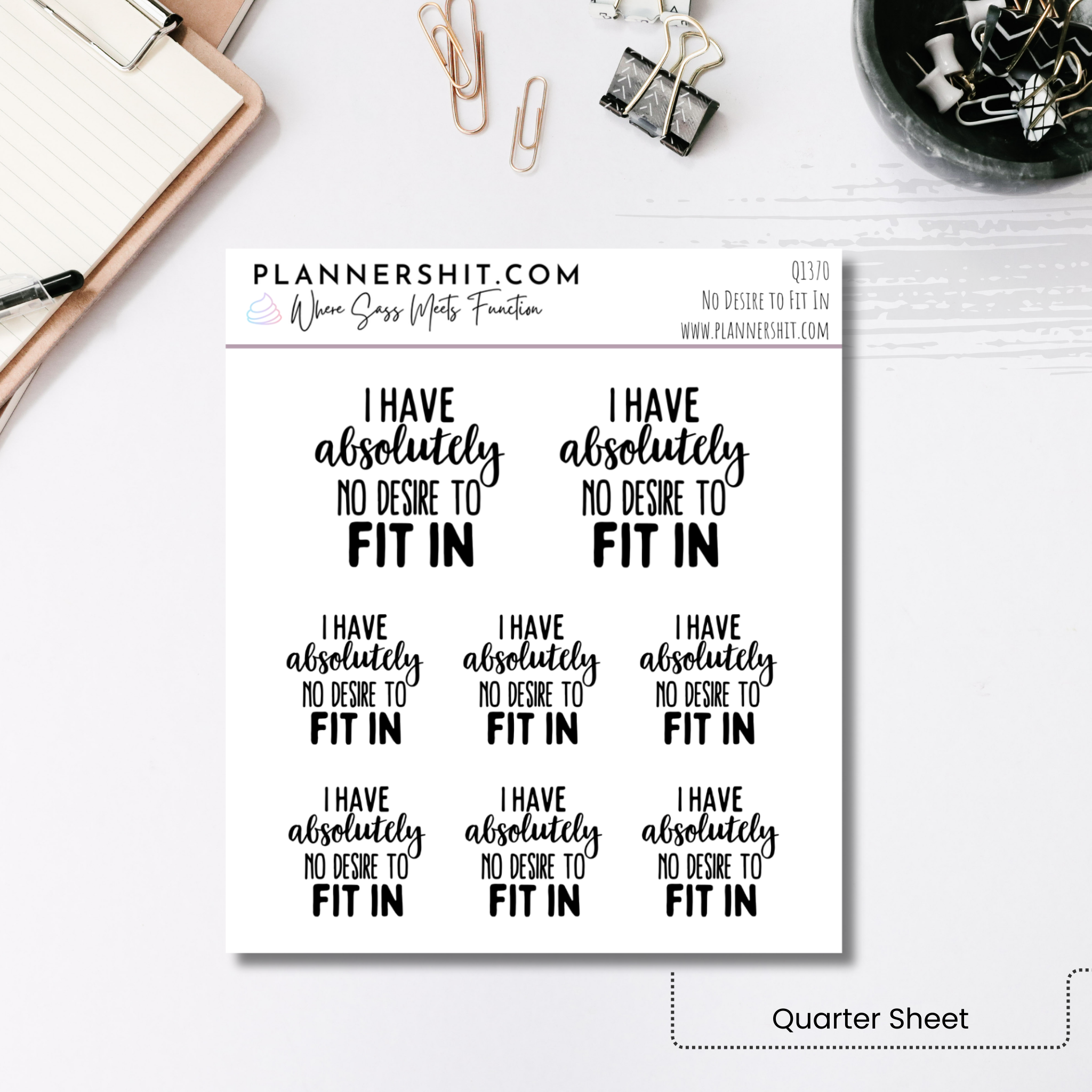 Quarter Sheet Planner Stickers - No Desire to Fit In