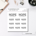 Quarter Sheet Planner Stickers - Nope Not Today