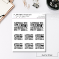 Quarter Sheet Planner Stickers - Pretty Good At It