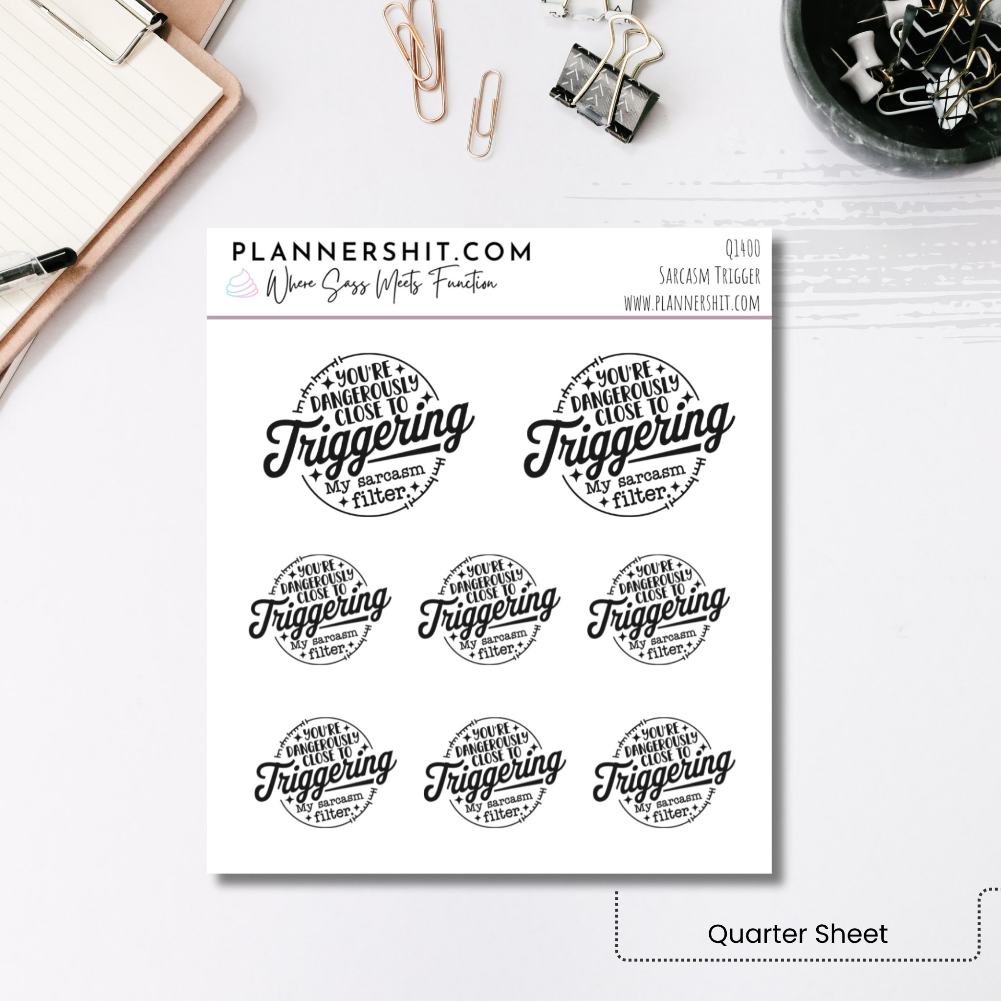 Quarter Sheet Planner Stickers - Sarcasm Trigger
