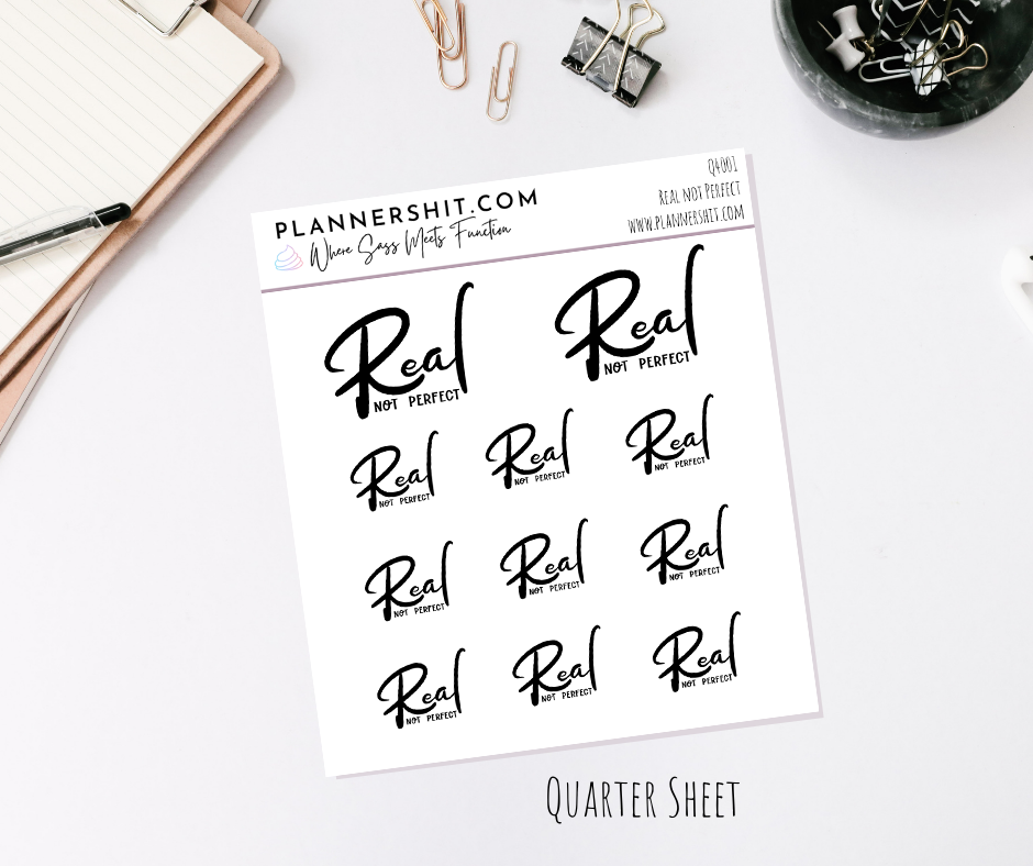Quarter Sheet Planner Stickers - Real Not Perfect