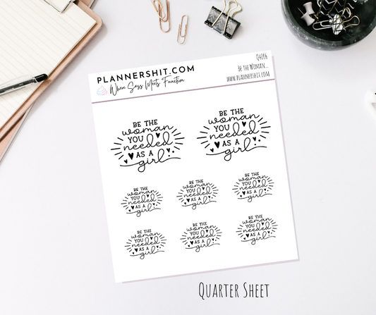 Quarter Sheet Planner Stickers - Be The Woman...